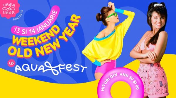 OLD NEW YEAR / VaraVara Aquafest