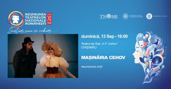 RTNR 2026: Mașinăria Cehov