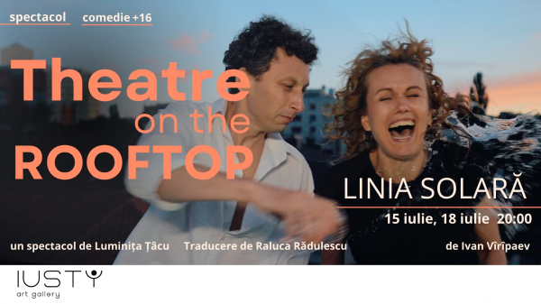 THEATRE on the ROOFTOP | Linia Solară