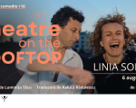 THEATRE on the ROOFTOP | Linia Solara