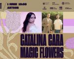 Concert Catalina Cara & Magic Flowers │ FIC 2024