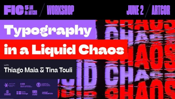 „Typography in a Liquid Chaos” Workshop / FIC 2024