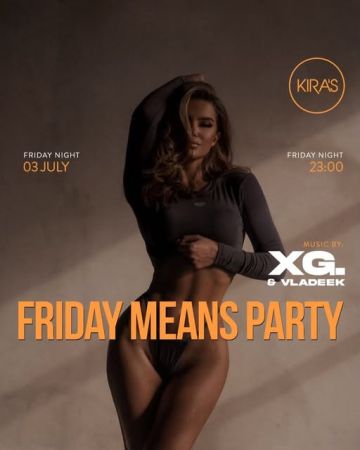 Friday Party at Kira's