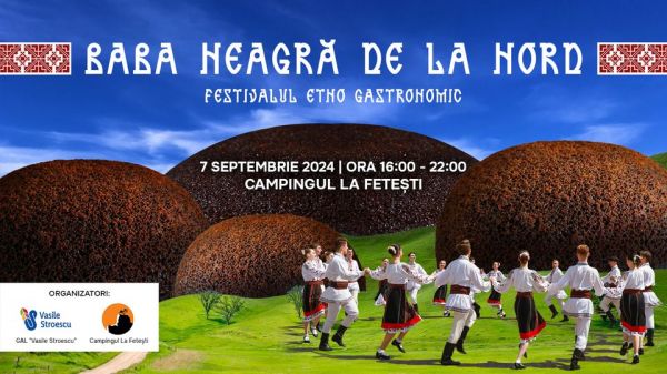 Festivalul Etnogastronomic "Baba Neagră de la Nord"