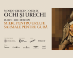 Miere pentru urechi, sarmale pentru gură