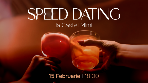 Speed Dating la Castel Mimi