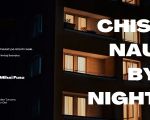CHISINAU BY NIGHT
