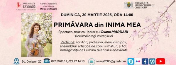 Spectacol muzical-literar: PRIMĂVARA din INIMA MEA