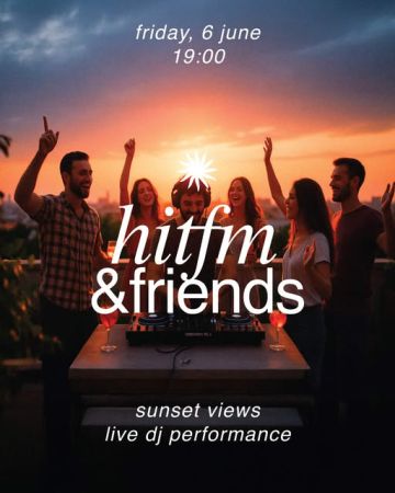 HIT FM and Friends