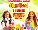 Deschiderea sezonului de vară la OrheiLand
