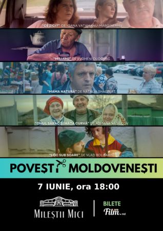 Filmul "Povești Moldovenești la Mileștii Mici"