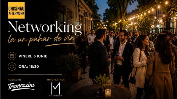 Chișinău Afterwork: Networking la un pahar de vin