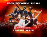 Zdob și Zdub & Lăutarii lui Botgros – Teatrul Verde