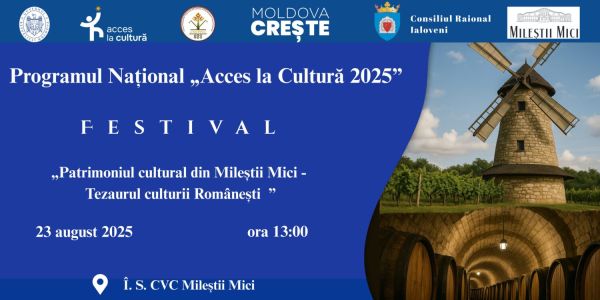 Festivalul „Patrimoniul cultural Mileștii Mici – Tezaurul Culturii Românești”