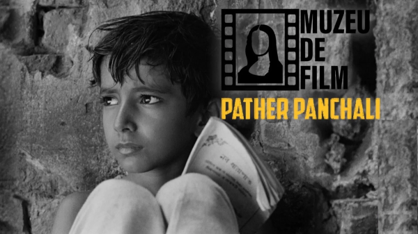 Pather Panchali la Muzeu de Film