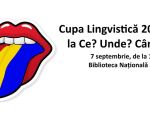 Cupa Lingvistica 2025 la Ce? Unde? Cand?