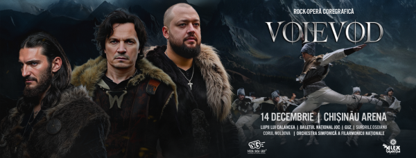 VOIEVOD. Rock Operă Coregrafică – O Epopee a Neamului!
