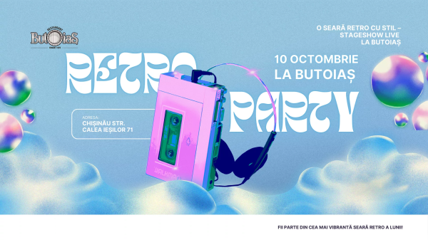 Retro Party! La Butoiaș