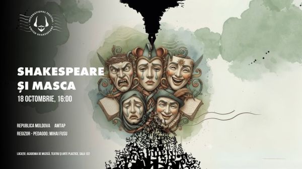 „SHAKESPEARE ȘI MASCA”