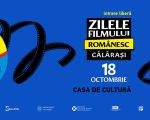 Zilele Filmului Românesc la Călărași 2025
