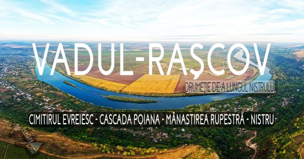 VADUL-RASCOV: hiking along the Dniester