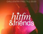 HIT FM & Friends