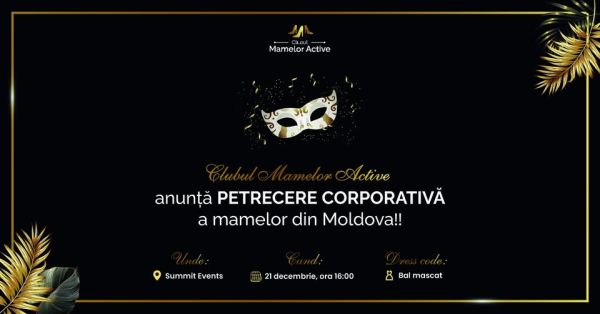 Petrecerea Corporativă a MAMELOR