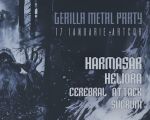 GERILLA METAL PARTY | HARMASAR / Heliora / Cerebral Attack / Sugrum