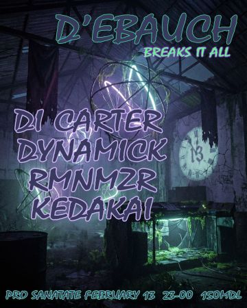 D'EBAUCH - BREAKS IT ALL