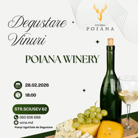 Degustare Vinuri Poiana Winery