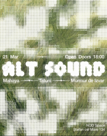 ALT SOUND at NØD: MAHAYA, TATUNI & MURMUR DE IZVARALT SOUND