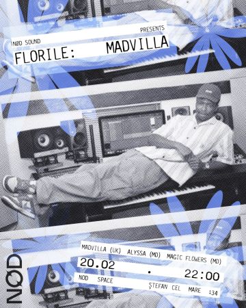 NØD SOUND presents FLORILE: MADVILLA