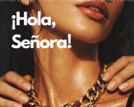 ¡HOLA, SEÑORA! 