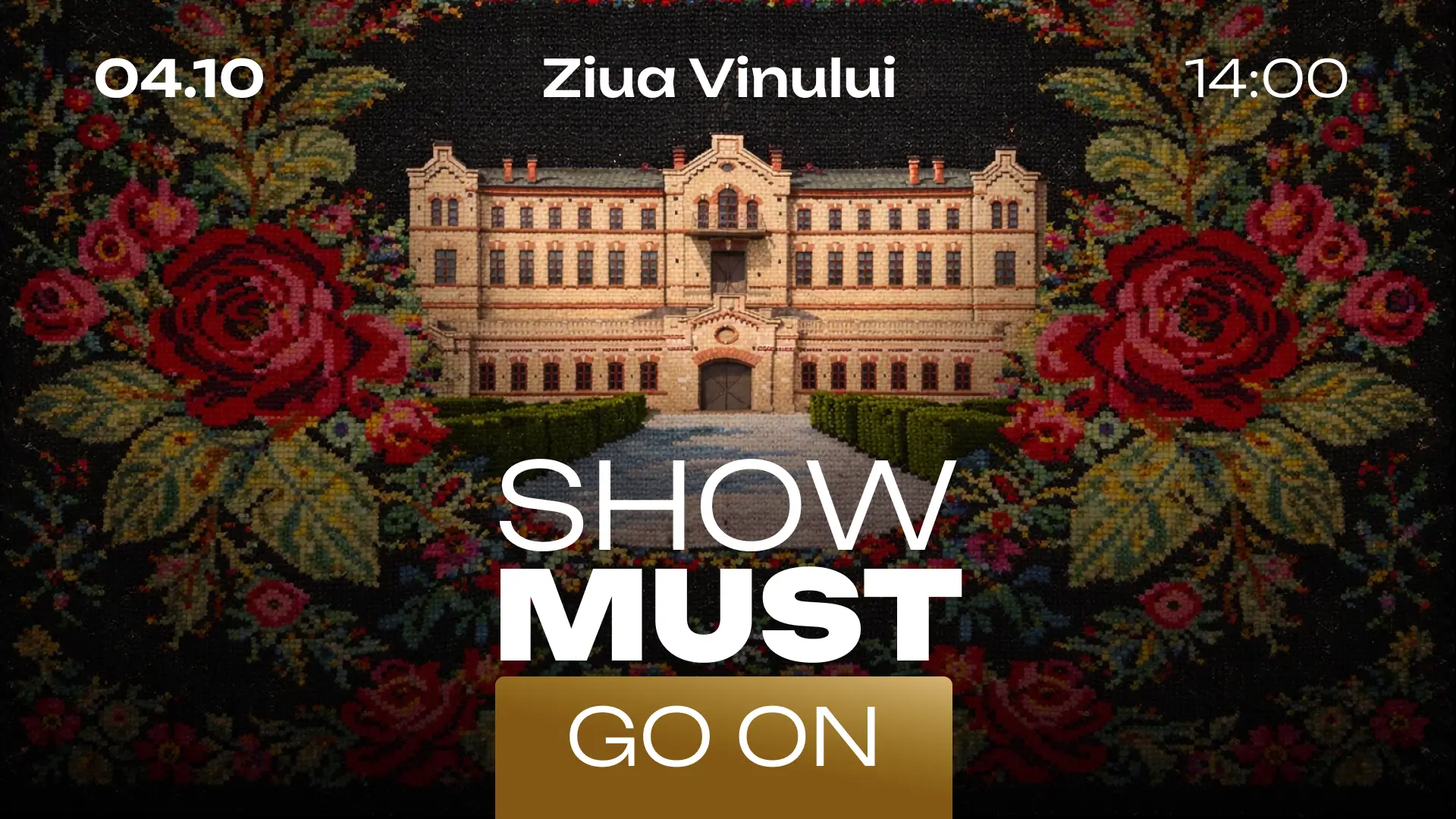 Ziua Vinului / Show Must Go On