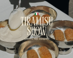 Tiramisu Show
