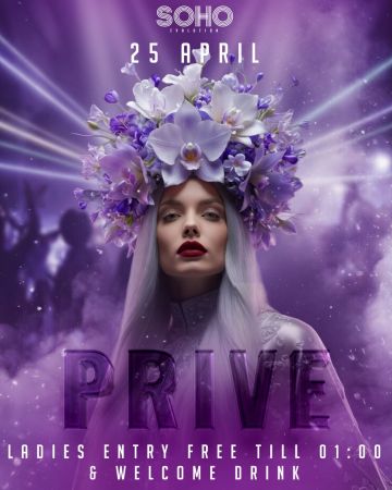 PRIVE PARTY at SOHO 
