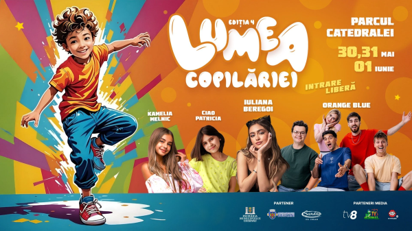 Lumea Copilariei 2026