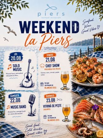 Weekend la Piers
