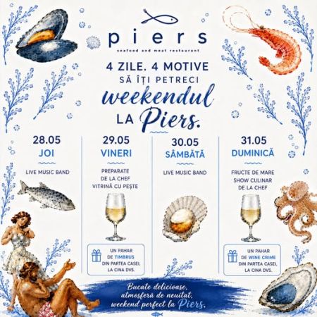 Weekend la Piers
