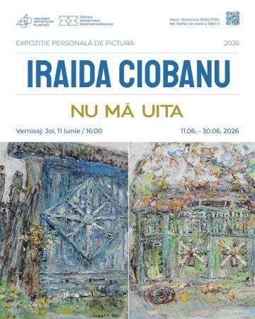 „NU MĂ UITA” - expoziție de pictura