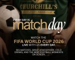 FIFA World Cup 2026 live la Churchill’s