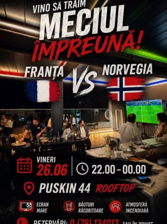 FRANTA – NORVEGIA ÎN DIRECT LA APÉRO CHIC ROOFTOP!