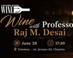 Wine with Professor Raj M. Desai