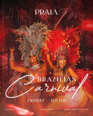 BRAZILIAN CARNIVAL AT PRAIA!