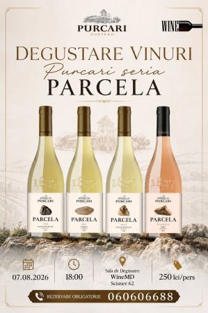 Degustare Vinuri Purcari Parcela