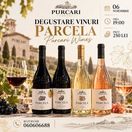 Degustare Vinuri Purcari Parcela