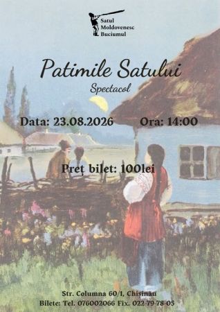 "Patimile Satului" Spectacol