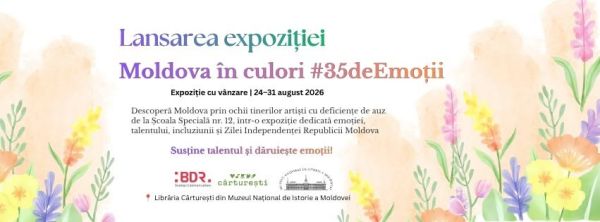 Moldova în culori #35deEmoții
