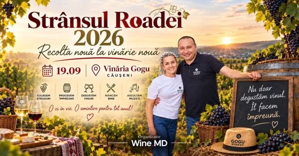 STRÂNSUL ROADEI 2026 — Gogu Winery