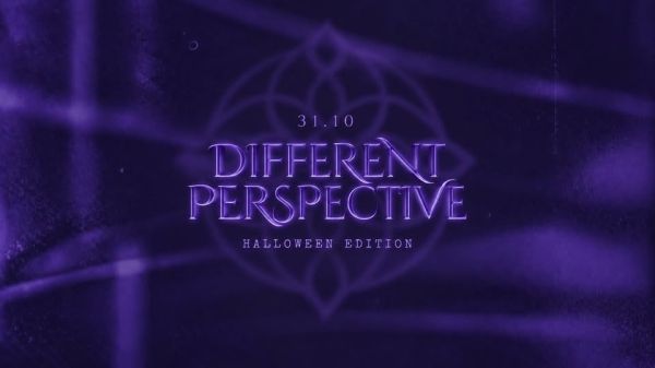 DIFFERENT PERSPECTIVE: HALLOWEEN EDITION